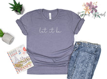 Load image into Gallery viewer, Let it Be