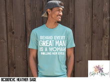 Load image into Gallery viewer, Behind Every Man