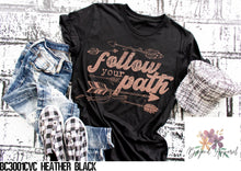 Load image into Gallery viewer, Follow Your Path