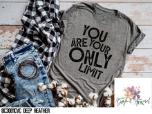 Load image into Gallery viewer, You Are Your Only Limit