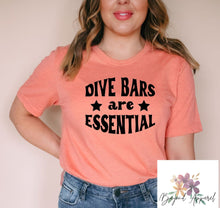 Load image into Gallery viewer, Dive Bars Are Essential