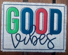 Load image into Gallery viewer, Good Vibes patch Add-on