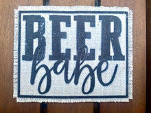 Load image into Gallery viewer, Beer Babe