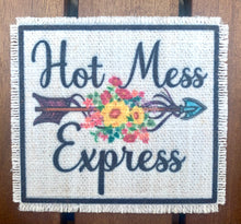 Load image into Gallery viewer, Hot Mess Express