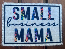 Load image into Gallery viewer, Small Business Mama patch Add-on