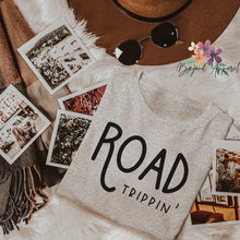 Load image into Gallery viewer, Road Trippin’