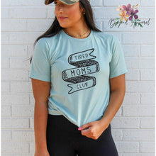 Load image into Gallery viewer, Tired Moms Club- gunmetal gray