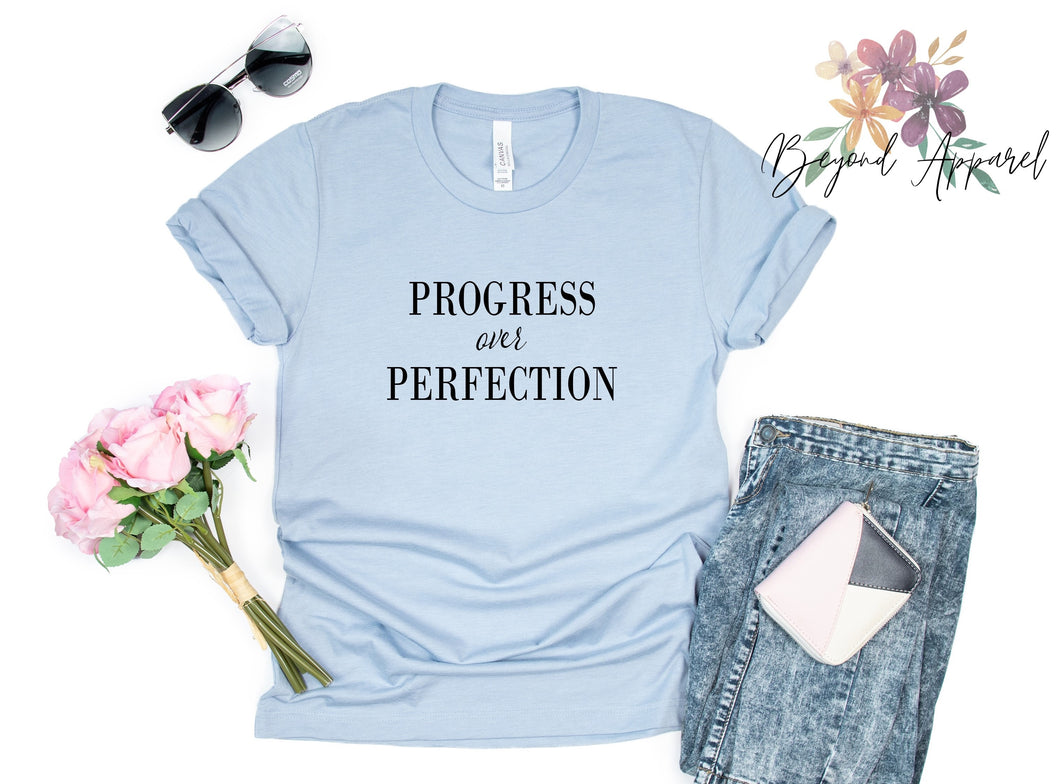 Progress Over Perfection