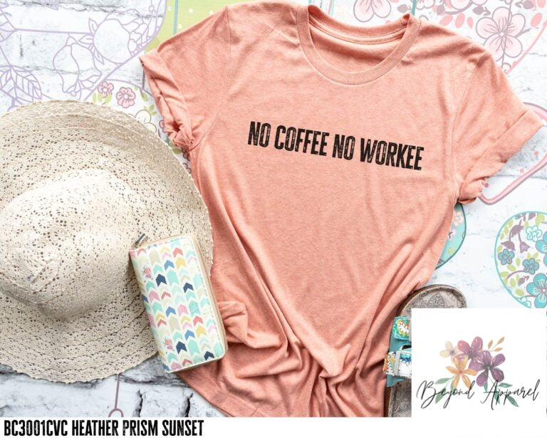 No Coffee No Workee