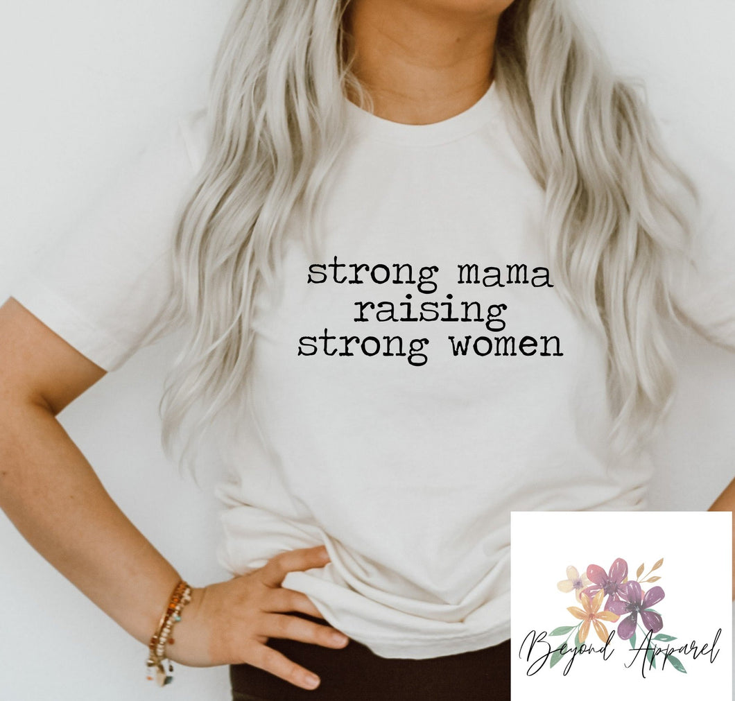 Strong Mama Raising Strong Women