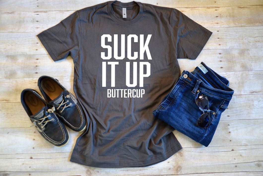 Suck it Up, Buttercup