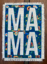 Load image into Gallery viewer, MAMA (floral) patch Add-on
